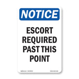 Escort Required Past This Point