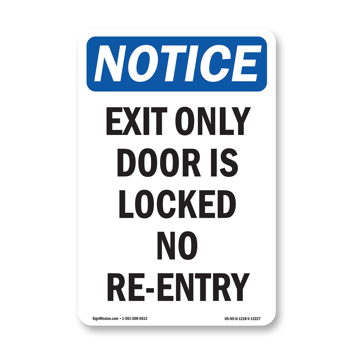 Exit Only Door Is Locked No Re-Entry