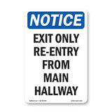 Exit Only Re-Entry From Main Hallway