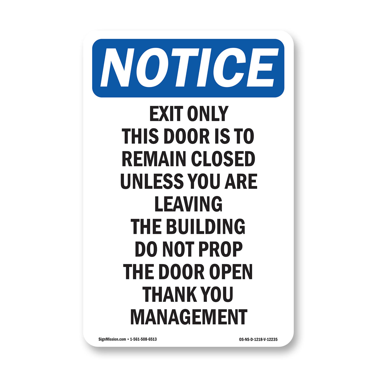 Exit Only This Door Is To Remain Closed