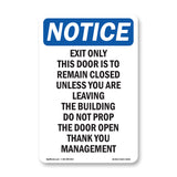 Exit Only This Door Is To Remain Closed