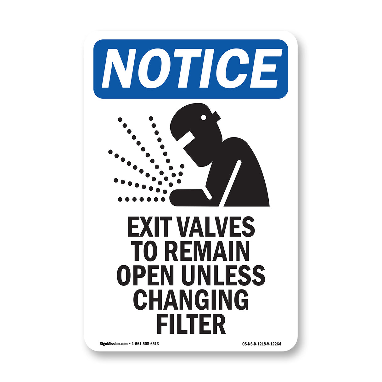 Exit Valves To Remain Open Unless