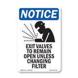 Exit Valves To Remain Open Unless