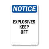 Explosives Keep Off Sign
