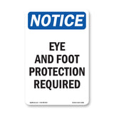 Eye And Foot Protection Required