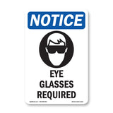 Eye Glasses Required