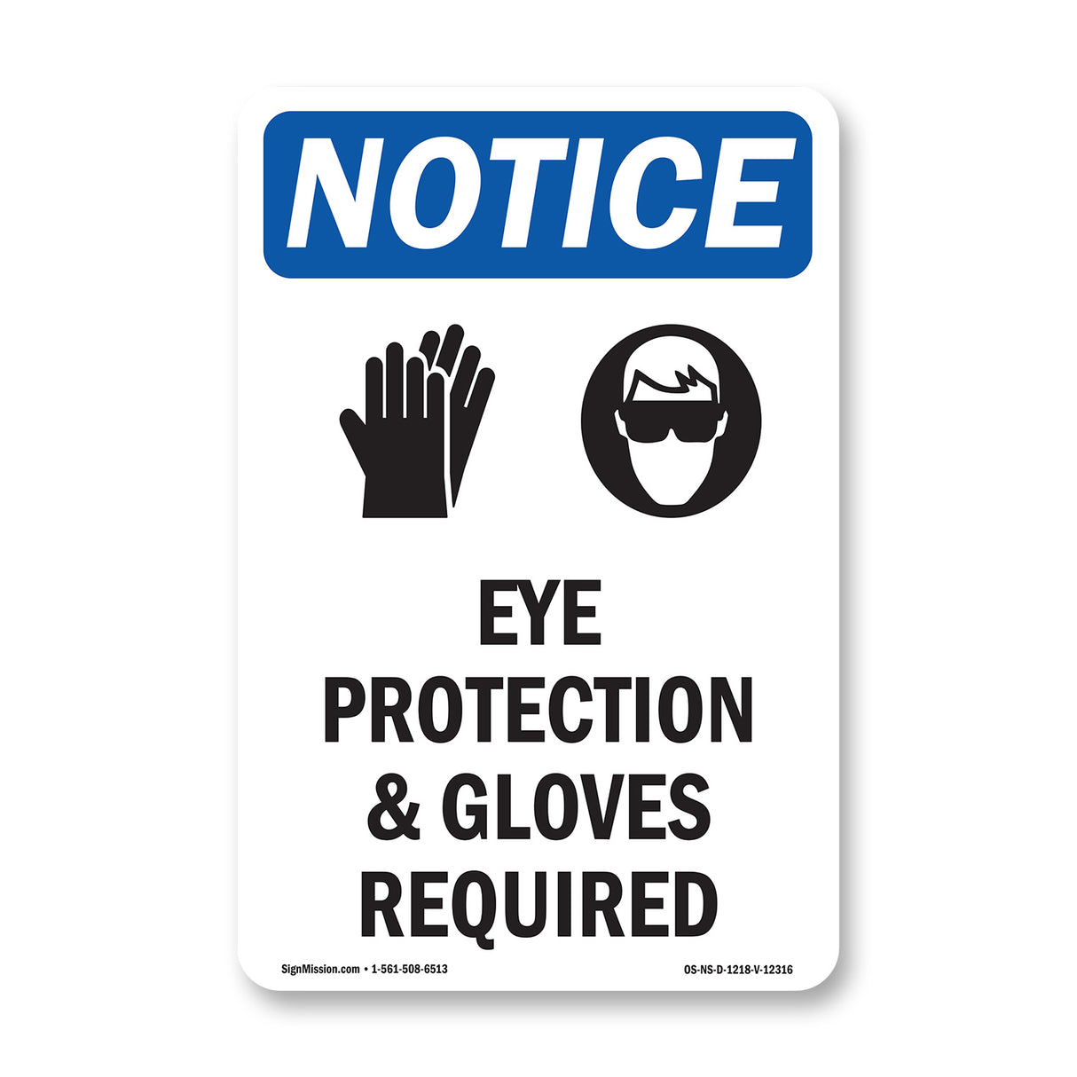 Eye Protection & Gloves Required