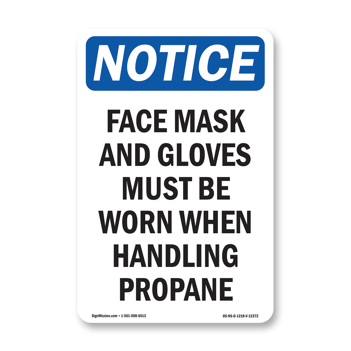 Face Mask And Gloves Must Be Worn When Handling Sign