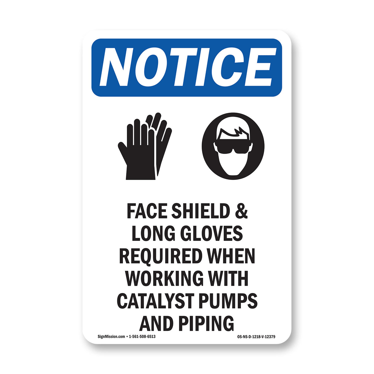 Face Shield & Long Gloves Required