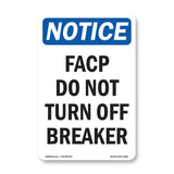 FACP Do Not Turn Off Breaker