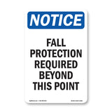 Fall Protection Required Beyond Sign