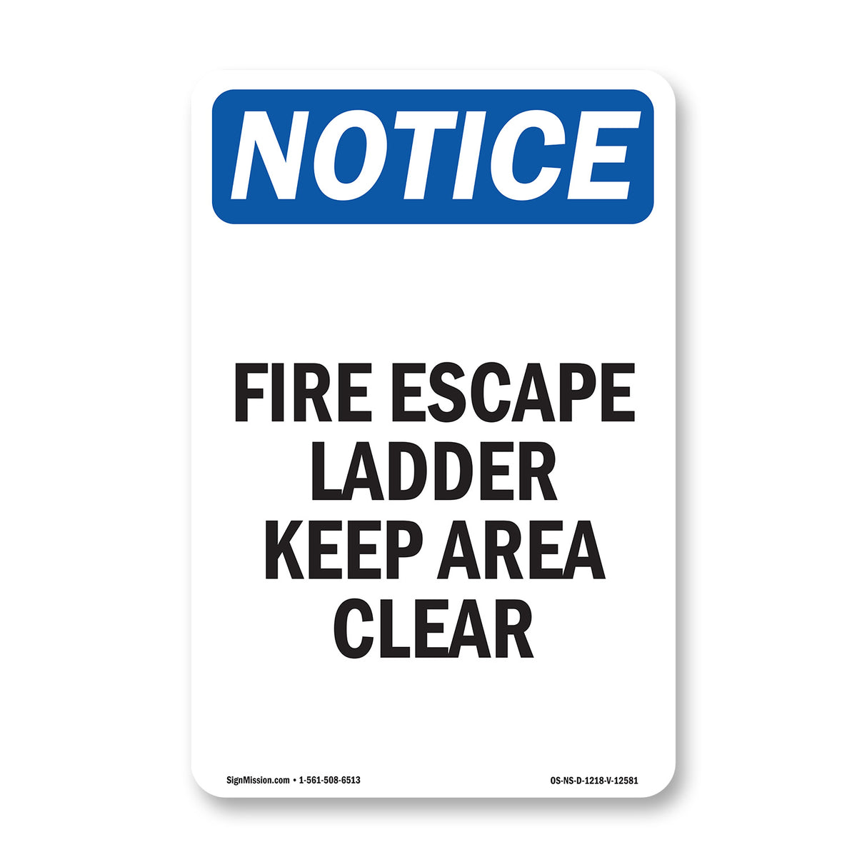 Fire Escape Ladder Keep Area Clear
