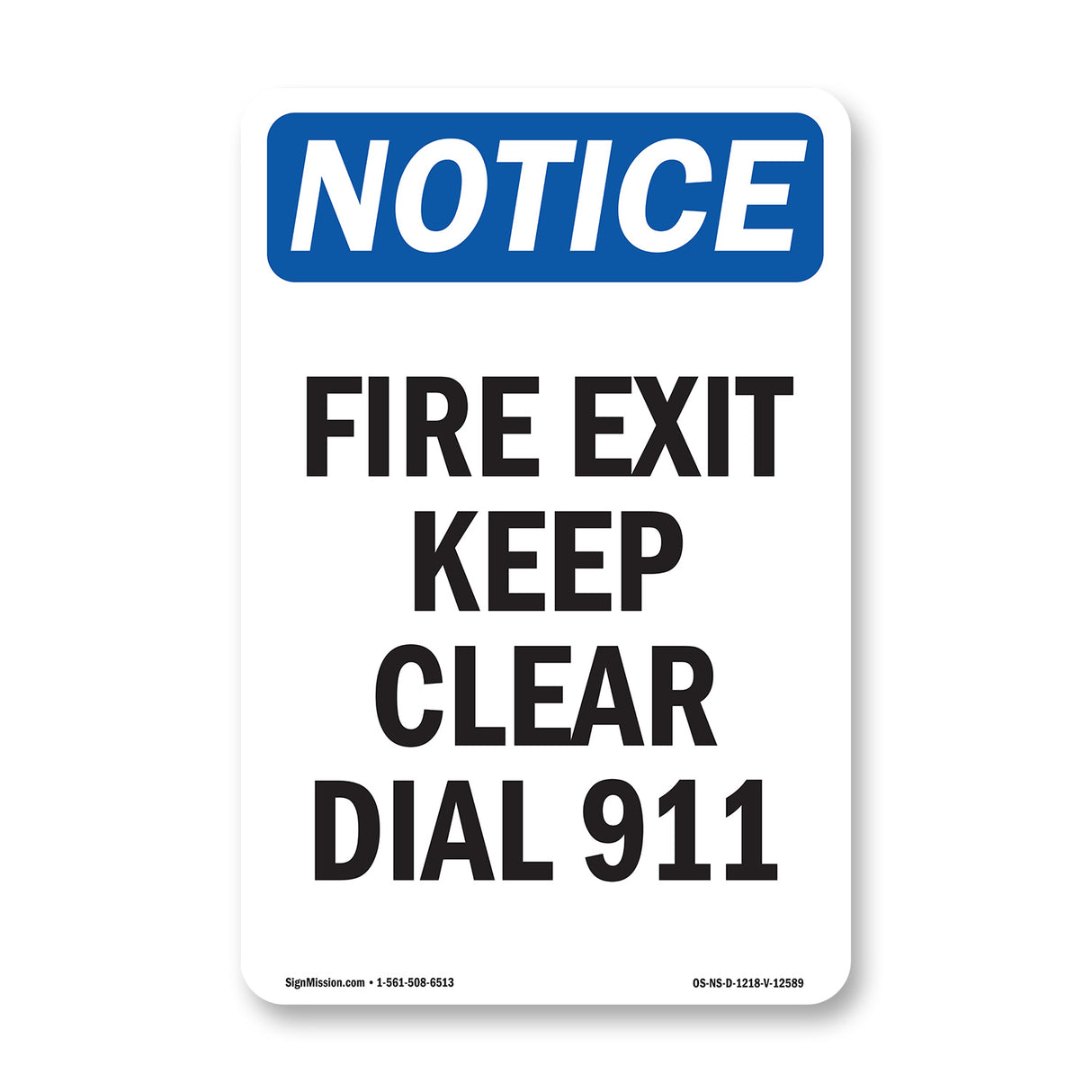 Fire Exit Keep Clear Dial 911