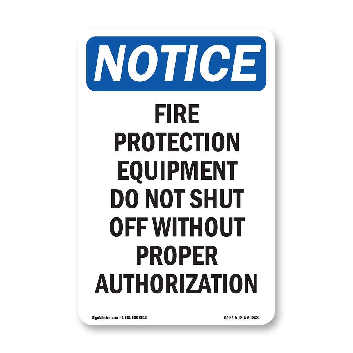 Fire Protection Equipment Do Not Shut Off