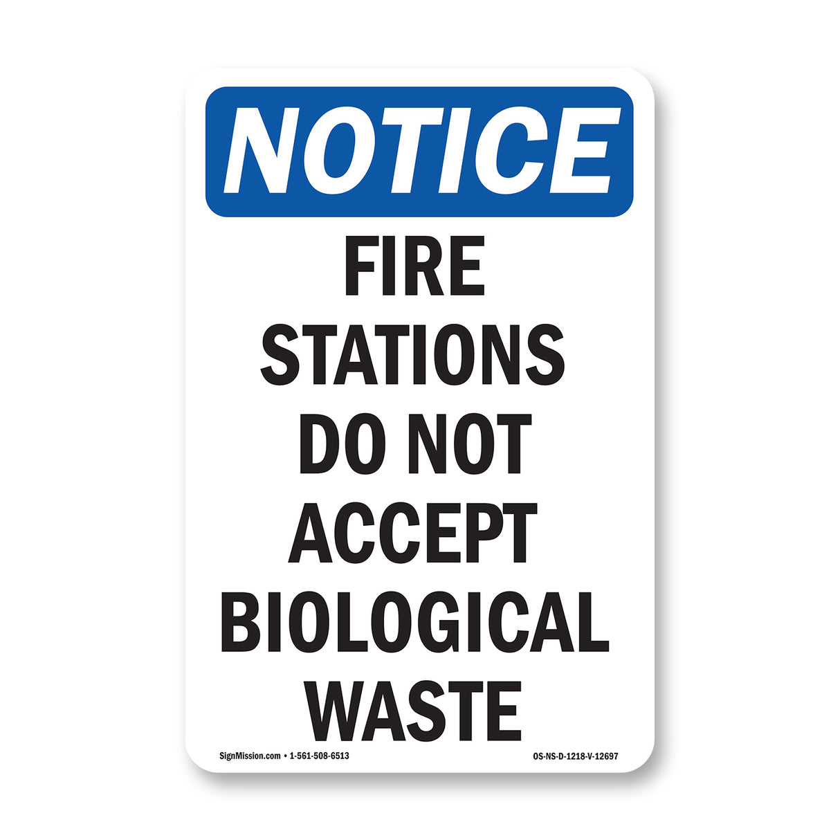 Fire Stations Do Not Accept Biological