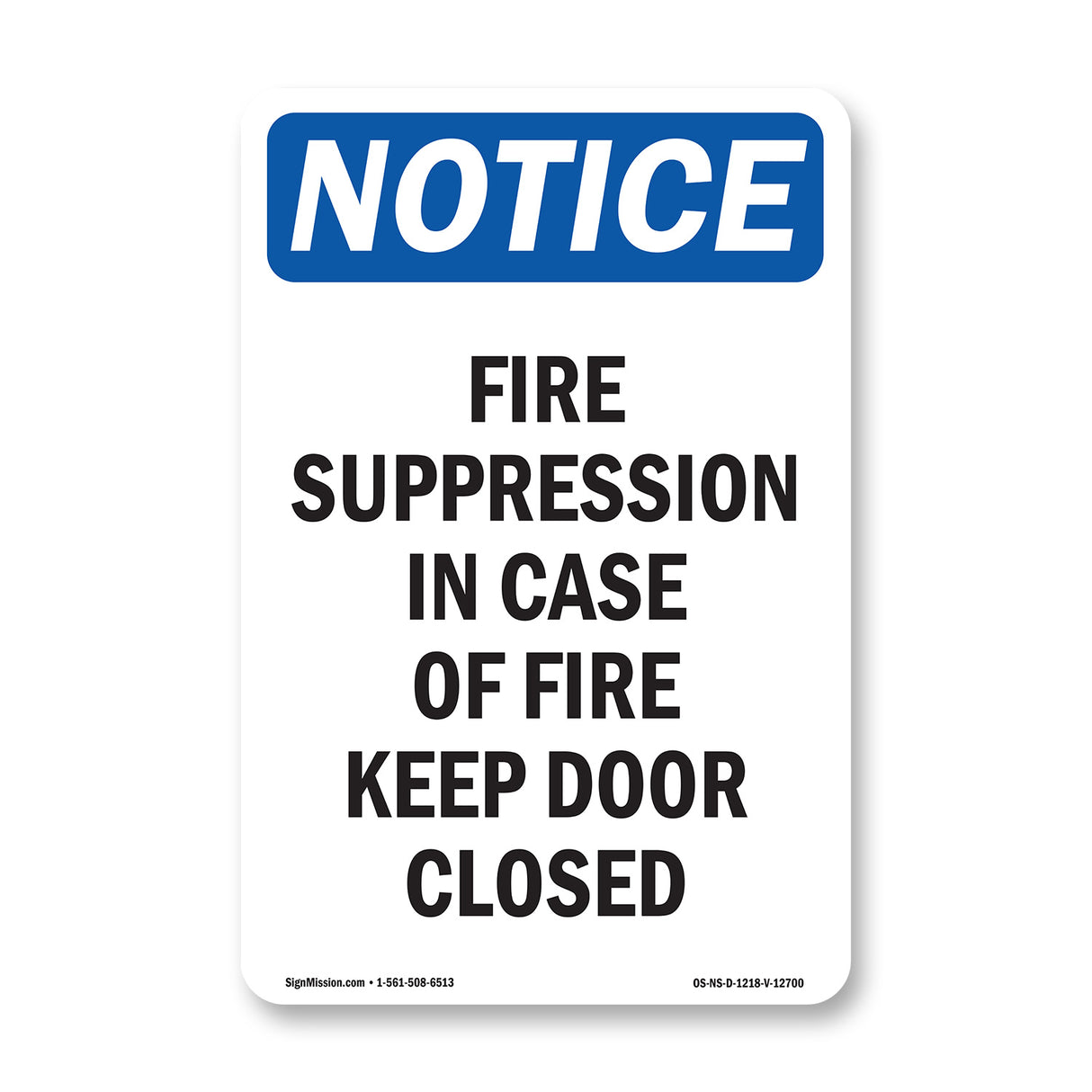 Fire Suppression In Case Of Fire Keep Door Closed