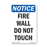 Fire Wall Do Not Touch