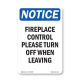 Fireplace Control Please Turn Off When Leaving