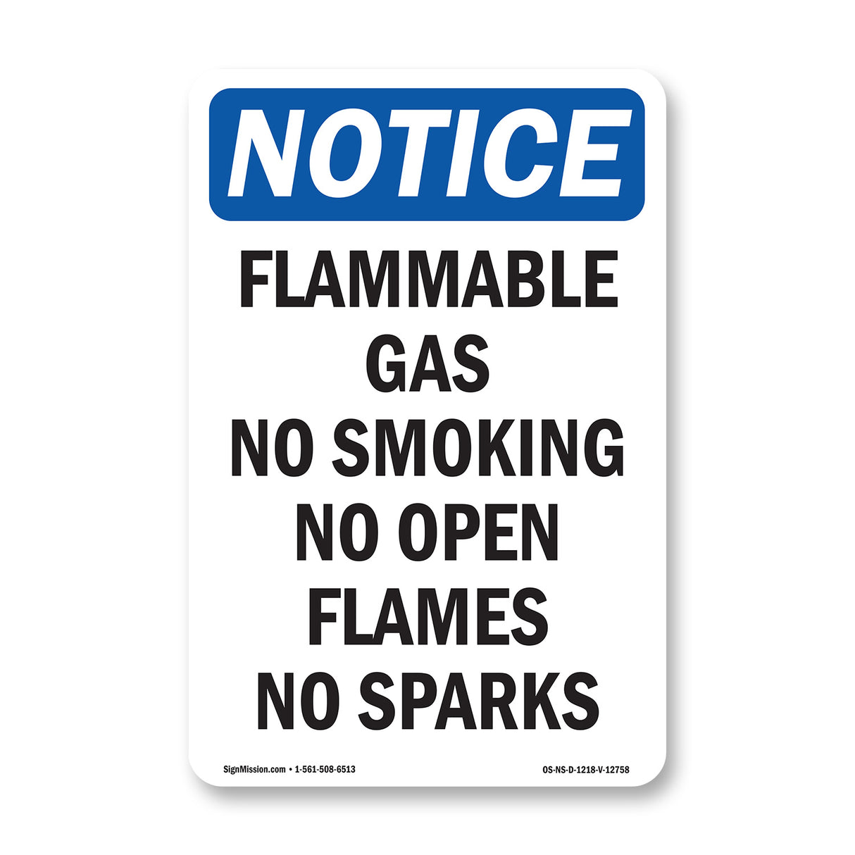 Flammable Gas No Smoking No Open Flames No Sparks