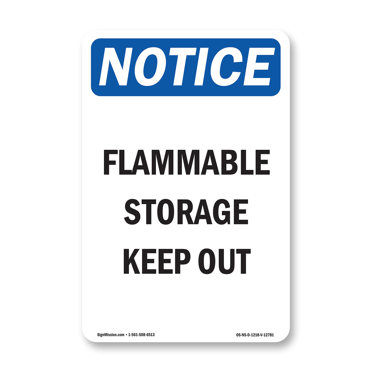 Flammable Storage Keep Out