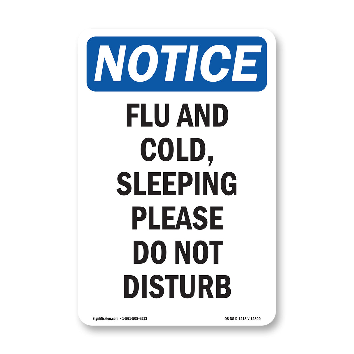Flu And Cold, Sleeping Please Do Not Disturb Sign