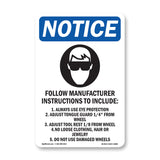 Follow Manufacturer Instructions