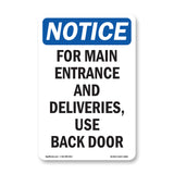 For Main Entrance And Deliveries,