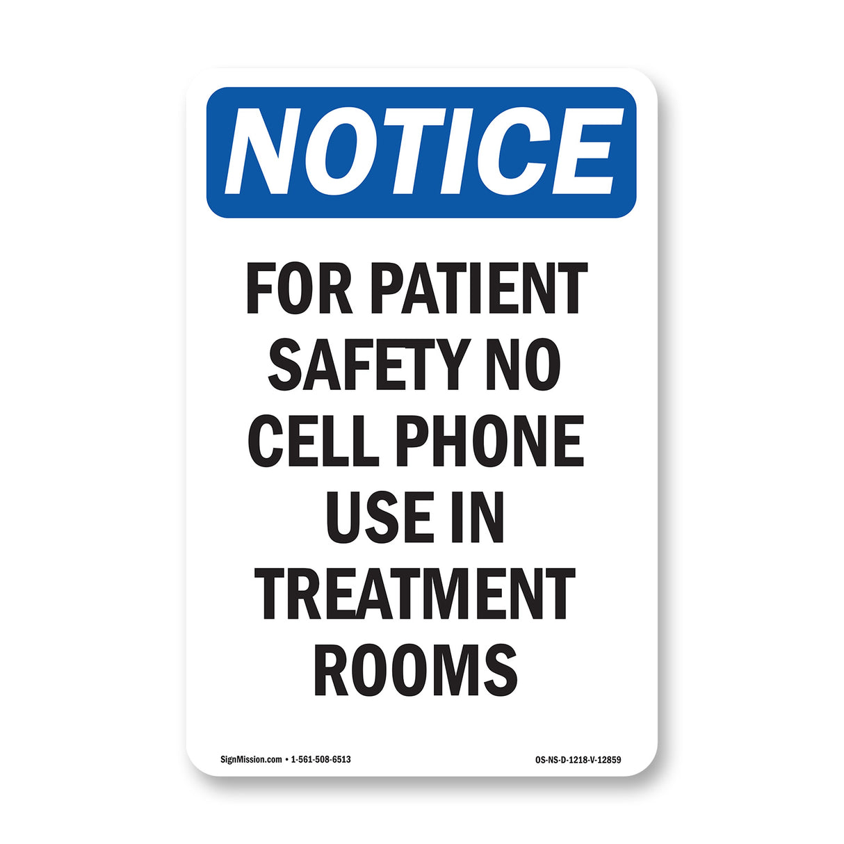 For Patient Safety No Cell Phone
