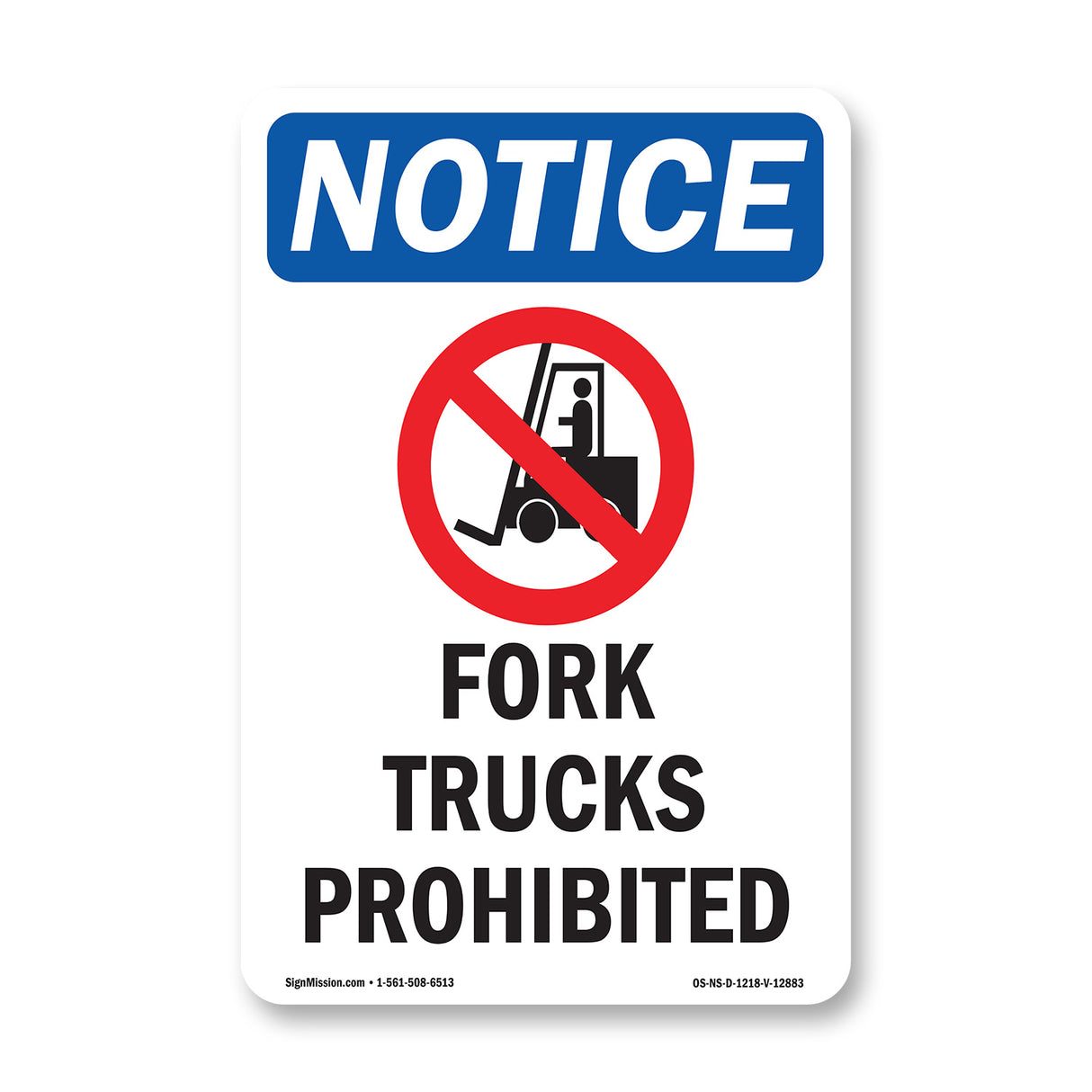 Fork Trucks Prohibited
