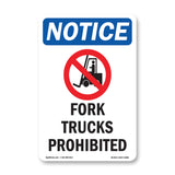 Fork Trucks Prohibited