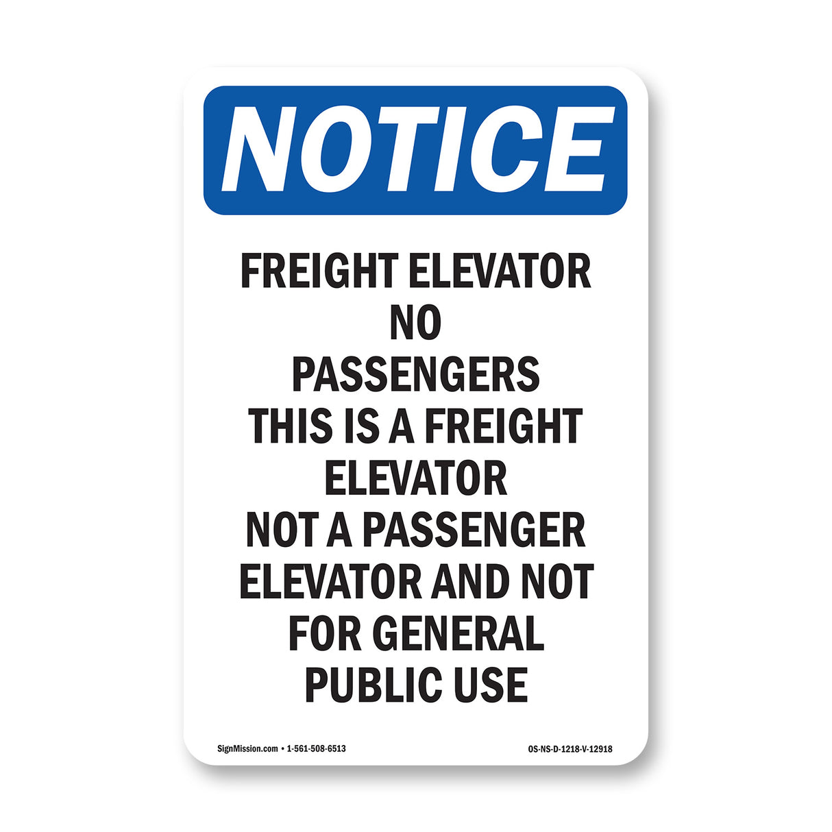 Freight Elevator No Passengers Sign