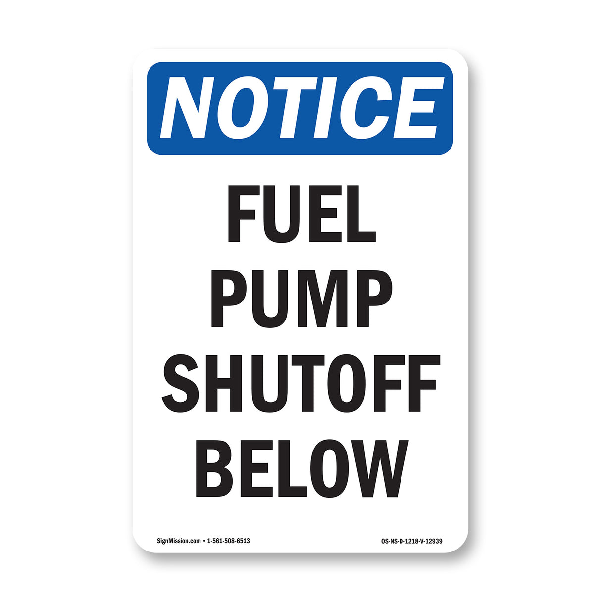 Fuel Pump Shutoff Below Sign