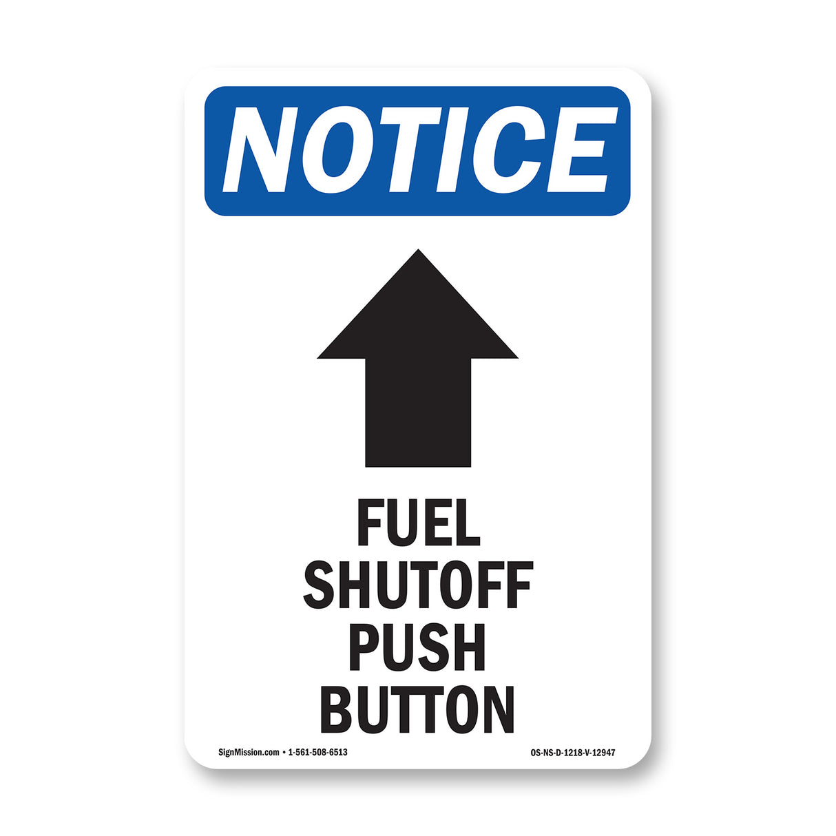 Fuel Shutoff Push Button [Up Arrow]