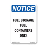 Fuel Storage Full Containers Only