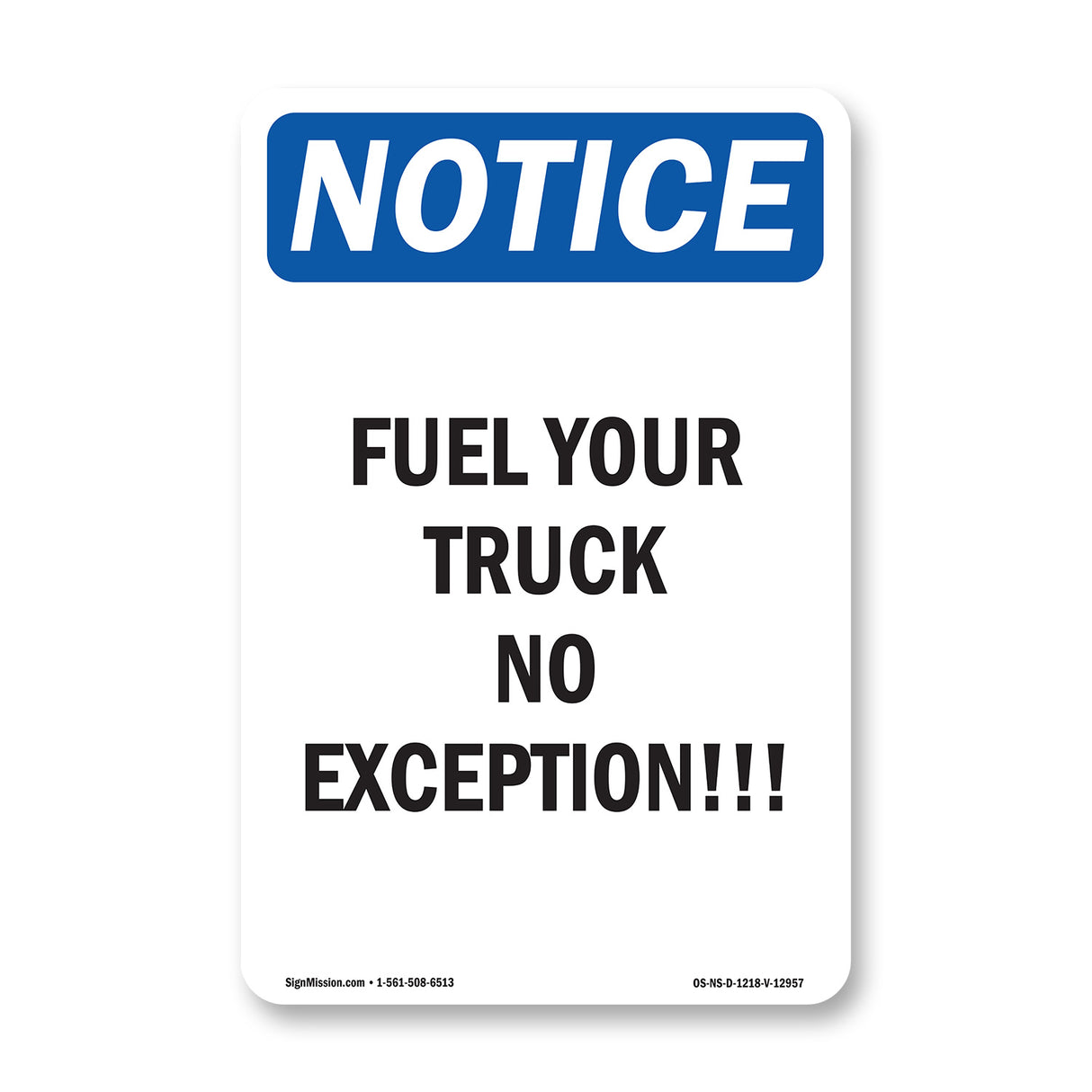 Fuel Your Truck No Exception!