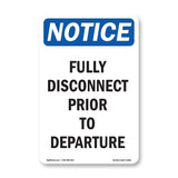 Fully Disconnect Prior To Departure