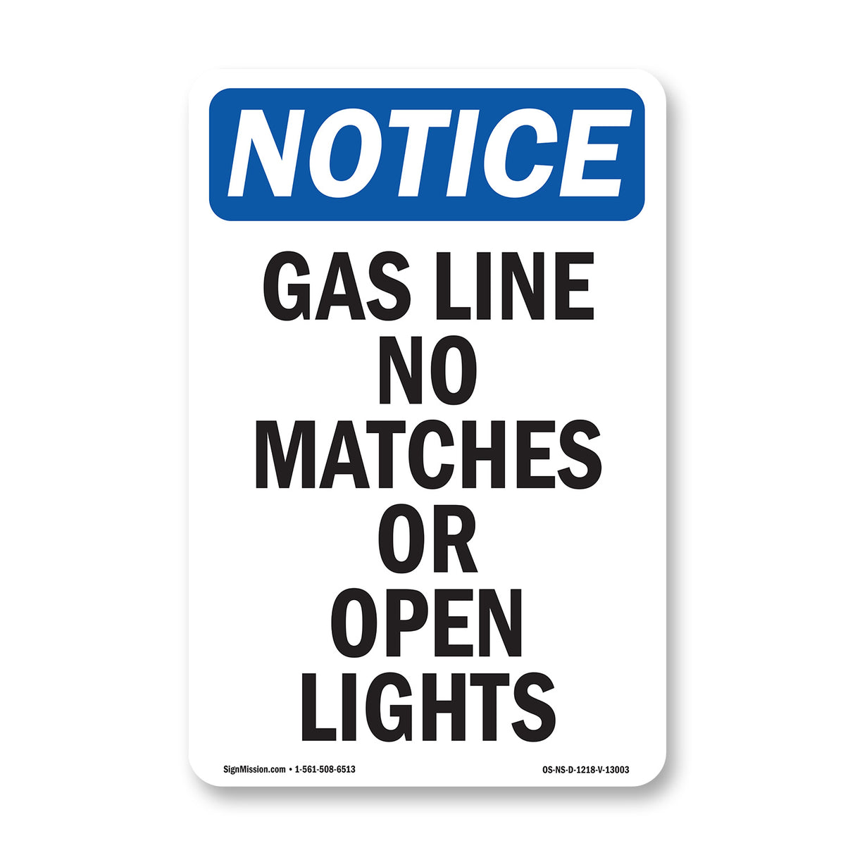 Gas Line No Matches Or Open Lights Sign