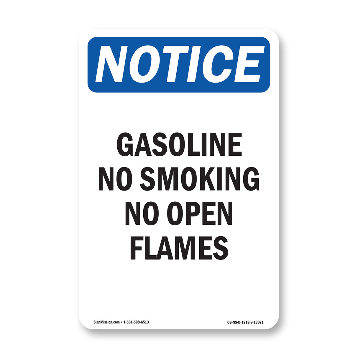 Gasoline No Smoking No Open Flames Sign