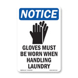 Gloves Must Be Worn
