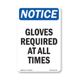Gloves Required At All Times