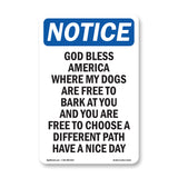 God Bless America Where My Dogs Are Free