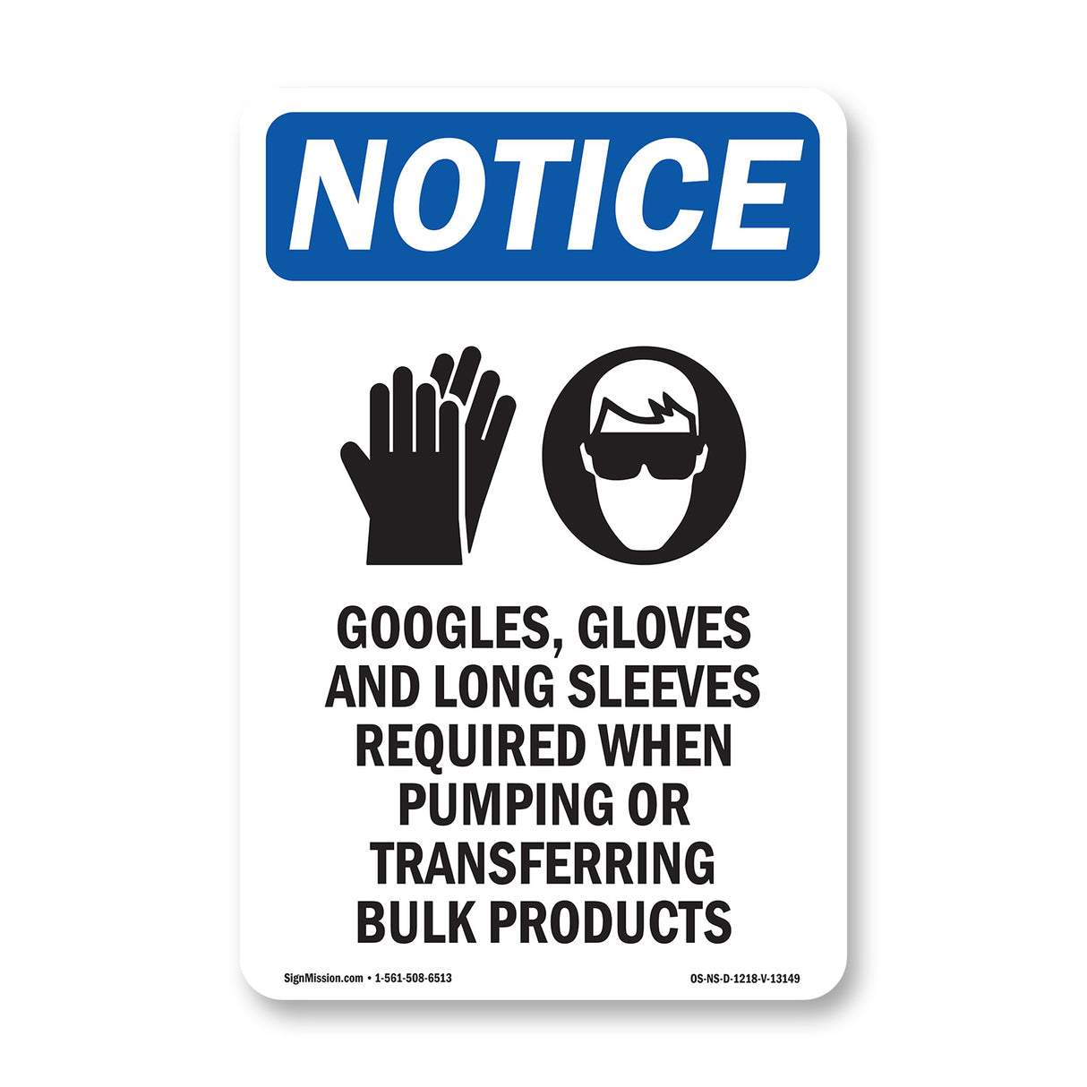 Goggles, Gloves And Long Sleeves
