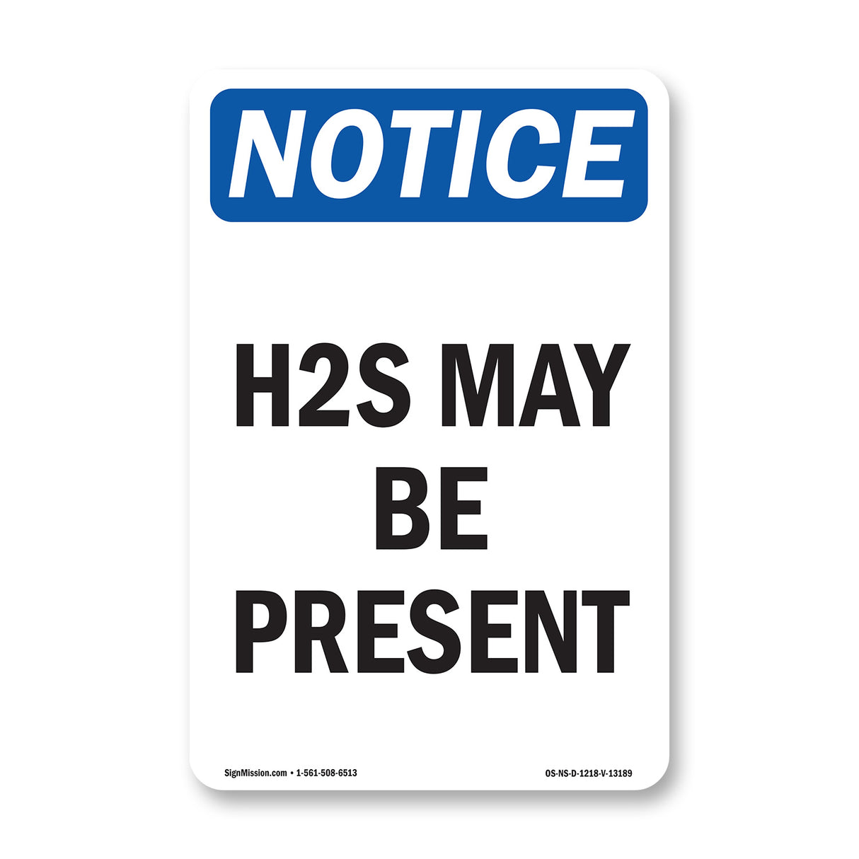 H2S May Be Present Sign