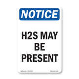 H2S May Be Present Sign