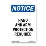 Hand And Arm Protection Required
