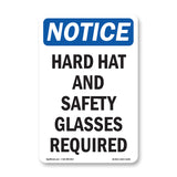 Hard Hat And Safety Glasses Required