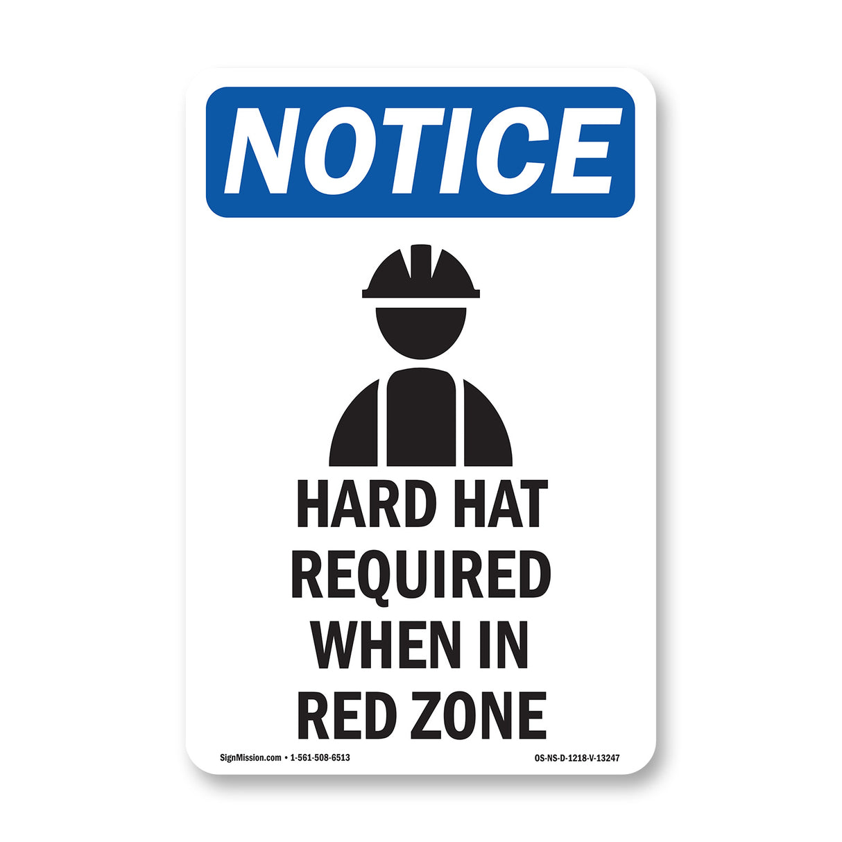 Hard Hat Required When In Red Zone