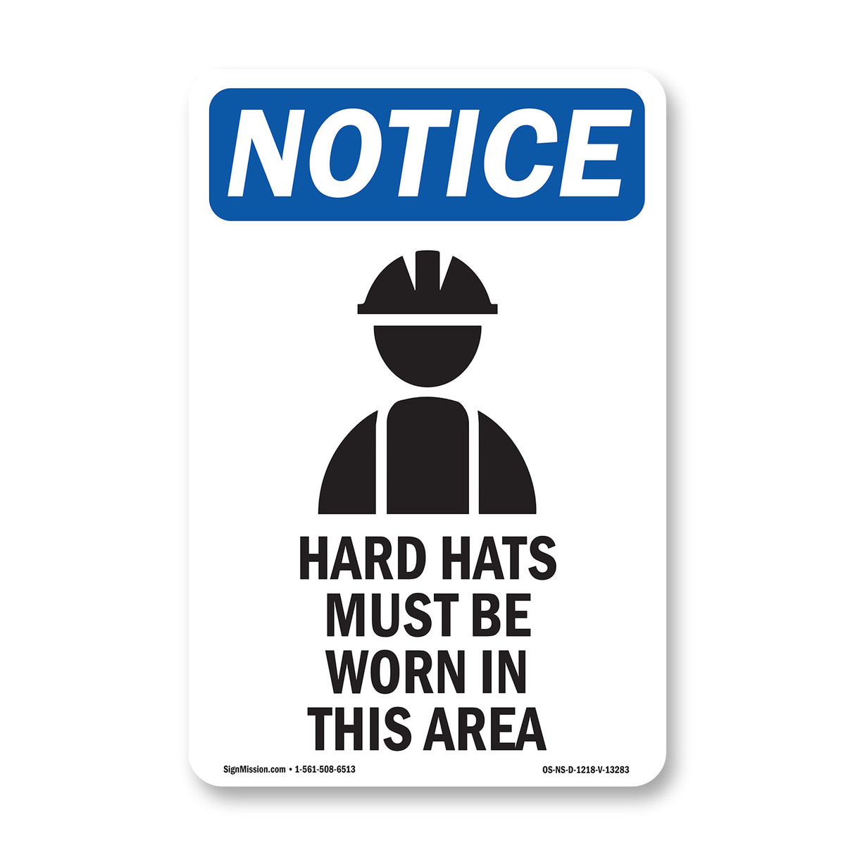 Hard Hats Must Be Worn In This Area