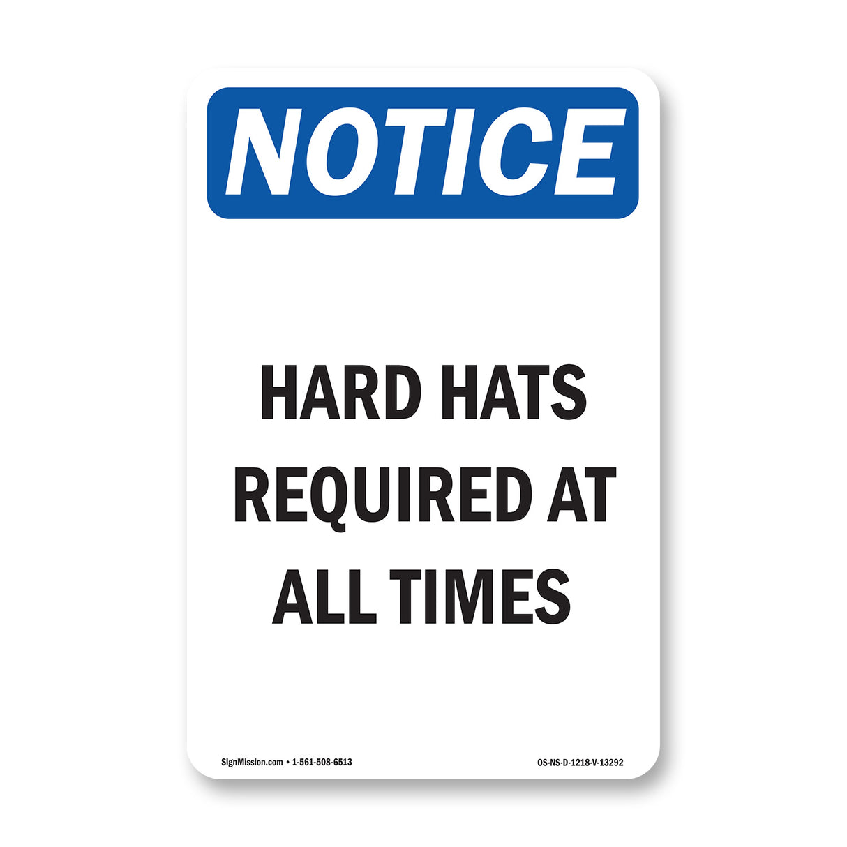 Hard Hats Required At All Times