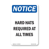 Hard Hats Required At All Times